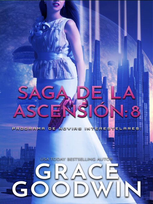 Title details for Programa de Novias Interestelares by Grace Goodwin - Available